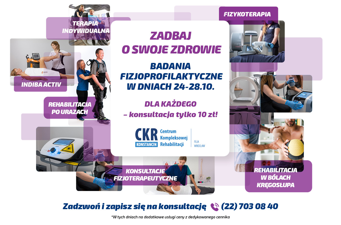 CKR - Rehabilitacja - BADANIA FIZJOPROFILAKTYCZNE 24.10-28.10 ZA 10 ZŁ